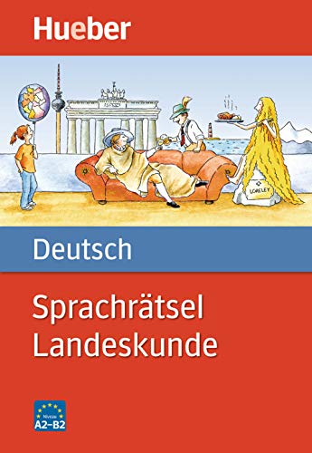 Zur Orientierung: Sprachrätsel Deutsch - Landeskunde: Buch (Miscelaneous) - KG Hueber Verlag GmbH & Co.