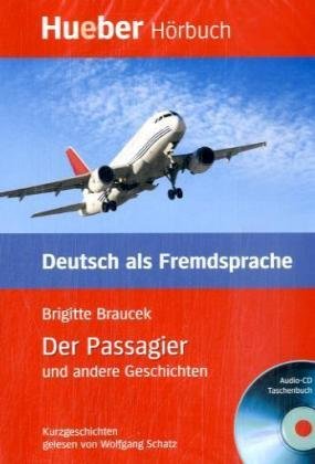 LESEH.B1.DER PASSAGIER U.A.GESCH.Li+CD (Lecturas Aleman) (German Edition) (9783192116667) by Braucek, Brigitte