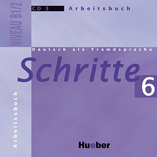 Beispielbild fr Schritte 6. Deutsch als Fremdsprache: Schritte 6. CD zum Arbeitsbuch zum Verkauf von medimops