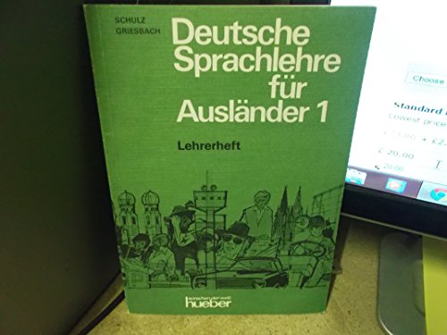 Beispielbild fr Deutsche Sprachlehre fr Auslnder. Grundstufe in zwei Bnden: Deutsche Sprachlehre fr Auslnder, Grundstufe in 2 Bdn., Lehrerheft: Lehrerheft 1 zum Verkauf von medimops