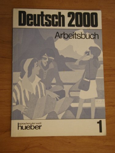 Beispielbild für Deutsch 2000, Arbeitsbuch: Arbeitsbuch 1 zum Verkauf von medimops