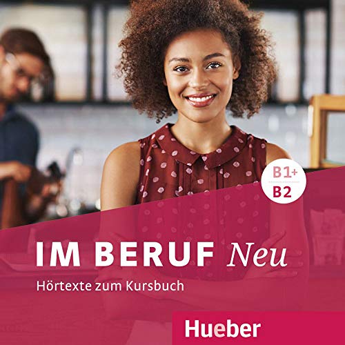 Beispielbild fr Im Beruf NEU B1+/B2: Deutsch als Fremd- und Zweitsprache / 2 Audio-CDs zum Verkauf von medimops