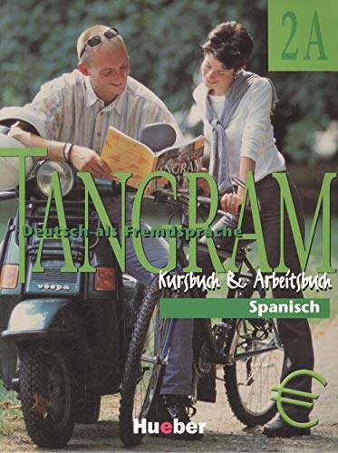 Beispielbild fr Tangram 2 A. Kurs- Und Arbeitsbuch Spanische Version. Deutsch Als Fremdsprache. zum Verkauf von Hamelyn