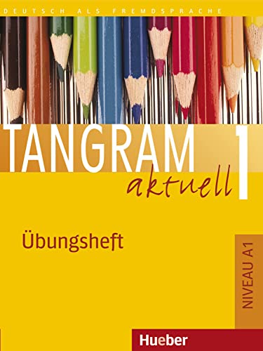 9783192218019: TANGRAM AKT.A1 Uebungsheft: Ubungsheft 1: Vol. 1