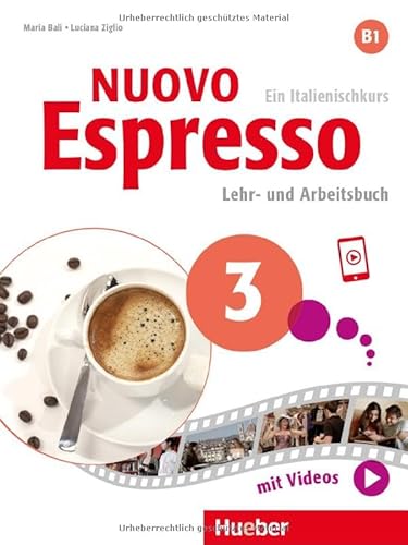 9783192254406: Nuovo Espresso 3. Lehr- und Arbeitsbuch mit Audios und Videos online: Ein Italienischkurs