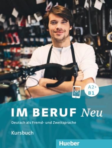Beispielbild fr Im Beruf NEU A2+/B1: Deutsch als Fremd- und Zweitsprache / Kursbuch zum Verkauf von medimops