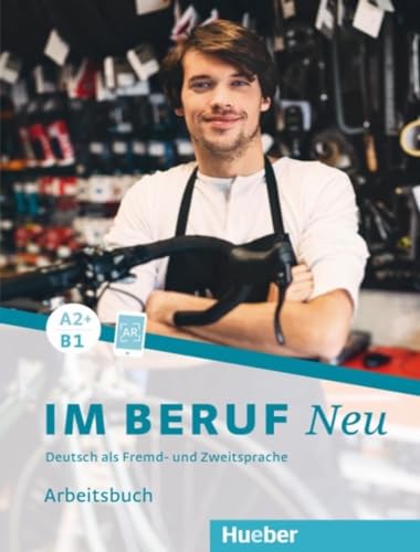 Imagen de archivo de Im Beruf NEU A2+/B1. Arbeitsbuch -Language: german a la venta por GreatBookPrices