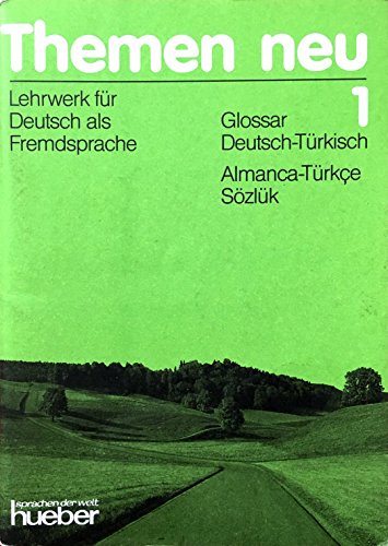 Beispielbild fr Themen neu 1. Lehrwerk fr Deutsch als Fremdsprache. Glossar Deutsch -Trkisch / Alamanca - Trkce Szlk zum Verkauf von Bernhard Kiewel Rare Books