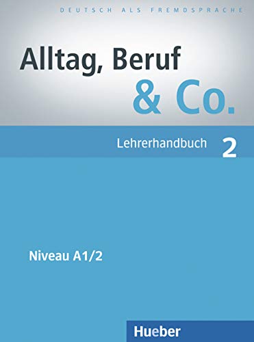 Beispielbild fr Alltag, Beruf & Co.: Lehrerhandbuch 2 zum Verkauf von WorldofBooks