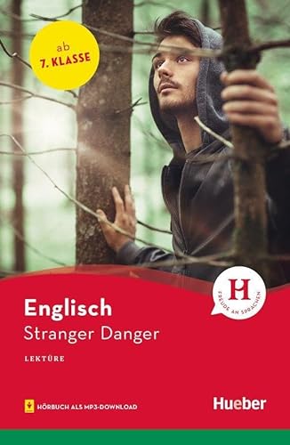 Stock image for Stranger Danger: Englisch / Lektre mit Audios online (Hueber Lektren) for sale by medimops