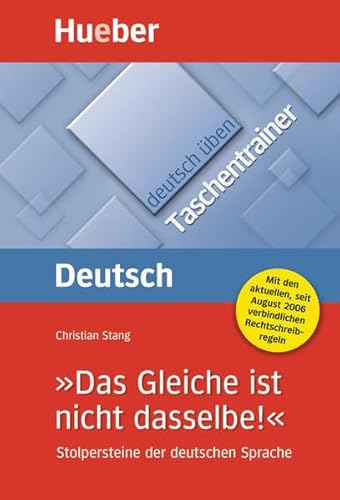 Beispielbild fr Deutsch ben. Deutsch als Fremdsprache: deutsch ben: Das Gleiche ist nicht dasselbe. Taschentrainer: Stolpersteine der deutschen Sprache zum Verkauf von medimops