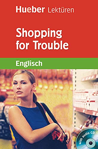 Shopping for Trouble. LektÃ¼re + CD: 2. Lernjahr / 6. Klasse / 500 WÃ¶rter (9783192629600) by Smith, Paula