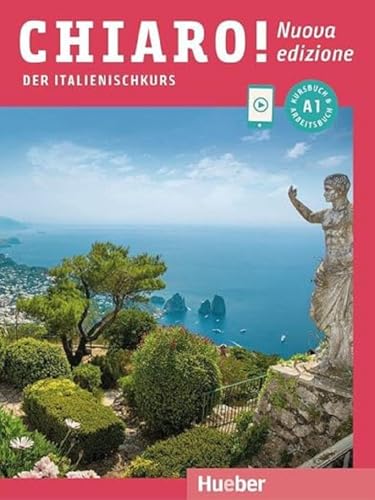 Beispielbild fr Chiaro! A1 ? Nuova edizione: Der Italienischkurs / Kurs- und Arbeitsbuch mit Audios und Videos online (Chiaro! ? Nuova edizione) zum Verkauf von medimops