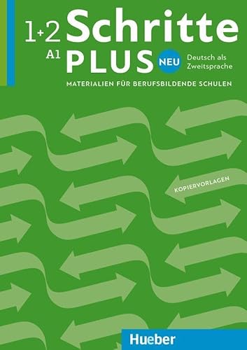 Beispielbild fr Schritte plus Neu Materialien fr berufsbildende Schulen / Schritte plus Neu 1+2: Deutsch als Zweitsprache / Materialien fr berufsbildende Schulen - Kopiervorlagen zum Verkauf von medimops