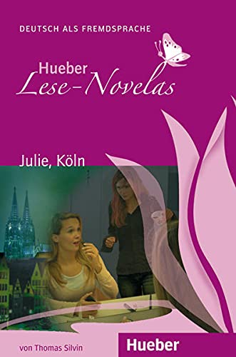 9783193010223: Hueber Lese-Novelas: Julie, Koln - Leseheft