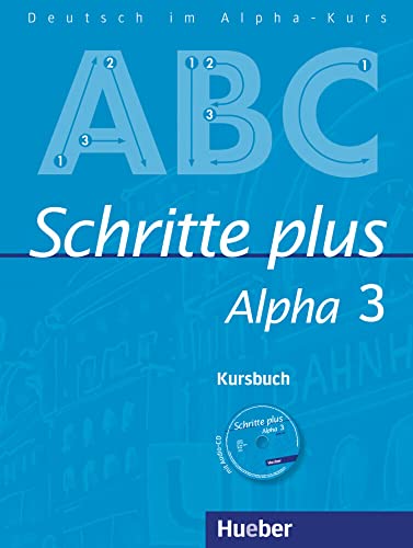 9783193014528: Schritte plus Alpha 3. Kursbuch mit Audio-CD: Deutsch als Fremdsprache