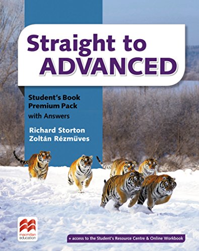 Straight to Advanced. Student's Book Premium (including Online Workbook and Key) - Richard Storton