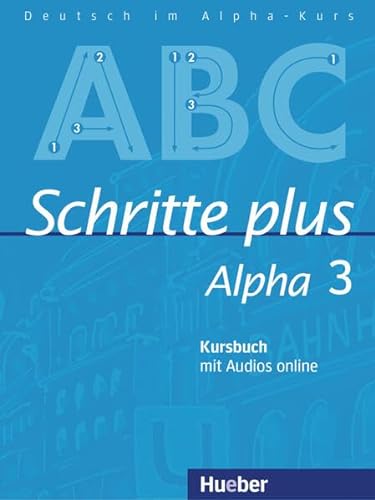 Beispielbild fr Schritte plus Alpha 3. Kursbuch mit Audios online zum Verkauf von GreatBookPrices
