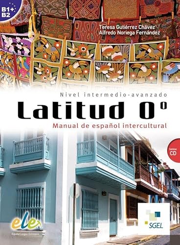 9783193145062: Latitud 0. Buch mit Audio-CD: Manual de espaol intercultural / Buch mit Audio-CD