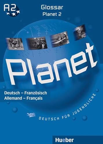 Imagen de archivo de Planet 2 Deutsch fr Jugendliche.Deutsch als Fremdsprache / Glossar Deutsch-Franzsisch   Glossaire Allemand-Franais a la venta por Buchpark