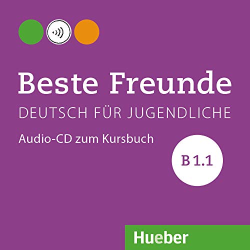 Imagen de archivo de Beste Freunde B1/1: Deutsch fr Jugendliche.Deutsch als Fremdsprache / Audio-CD zum Kursbuch (BFREUNDE) a la venta por medimops