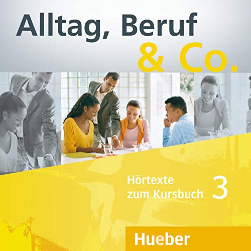 Stock image for Alltag, Beruf & Co. 3: Deutsch als Fremdsprache for sale by medimops