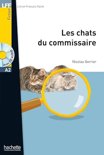 Imagen de archivo de Les chats du commissaire: Lektre + MP3-CD (LFF - Lire en Francais Facile) a la venta por medimops