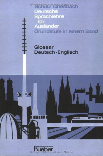 Imagen de archivo de Deutsche Sprachlehre Fur Aushlander Glossar: Deutsch-English a la venta por European Books and Media LLC