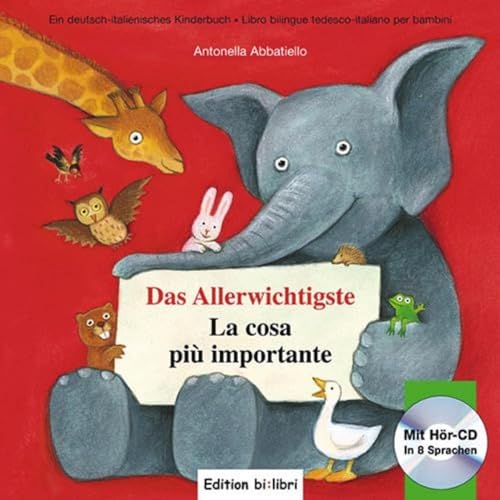 Beispielbild fr Das Allerwichtigste / La cosa pi importante: Kinderbuch Deutsch-Italienisch zum Verkauf von medimops