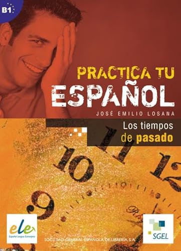 Stock image for Los tiempos del pasado: Buch (Practica tu espaol) for sale by medimops