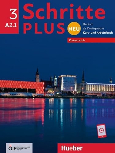 9783193710802: Schritte plus Neu 3 - Österreich. Kursbuch und Arbeitsbuch mit Audios online: Deutsch als Zweitsprache