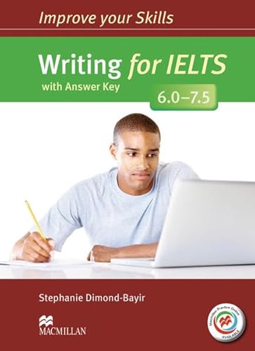 Stock image for Improve Your Skills for IELTS: Writing for IELTS (6.0 - 7.5). Student's Book with MPO and Key for sale by Books Unplugged