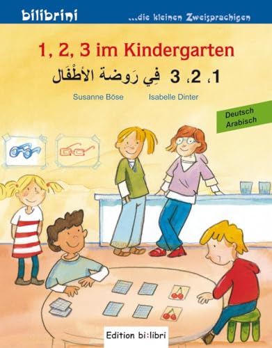 Stock image for 1, 2, 3 im Kindergarten. Kinderbuch Deutsch-Arabisch -Language: arabic for sale by GreatBookPrices