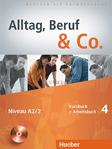 Stock image for Alltag, Beruf & Co.: Kurs- Und Arbeitsbuch 4 MIT CD Zum Arbeitsbuch (German Edition) for sale by Better World Books Ltd