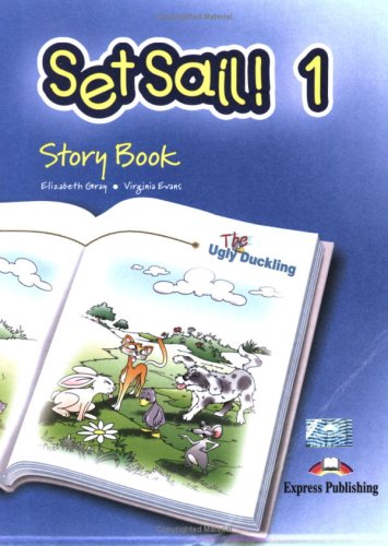 Beispielbild fr Kindergarten / Set Sail! 1 The Ugly Duckling - Story Book Early Primary Readers zum Verkauf von Buchpark