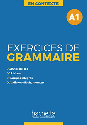 Imagen de archivo de Exercices de Grammaire A1 -Language: french a la venta por GreatBookPrices