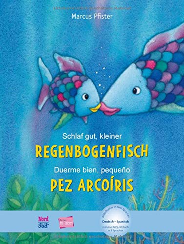 Stock image for Schlaf gut, kleiner Regenbogenfisch. Kinderbuch Deutsch-Spanisch for sale by Blackwell's