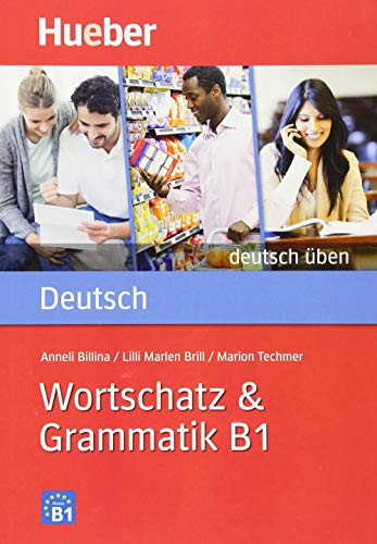 Beispielbild fr Deutsch uben: Wortschatz & Grammatik B1 zum Verkauf von Ammareal