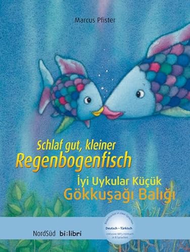 Schlaf gut, kleiner Regenbogenfisch. Kinderbuch Deutsch-TÃ¼rkisch (9783194195950) by Pfister, Marcus