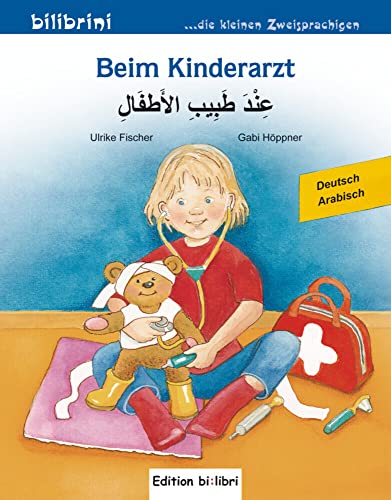 Beispielbild fr Beim Kinderarzt: Kinderbuch Deutsch-Arabisch zum Verkauf von medimops