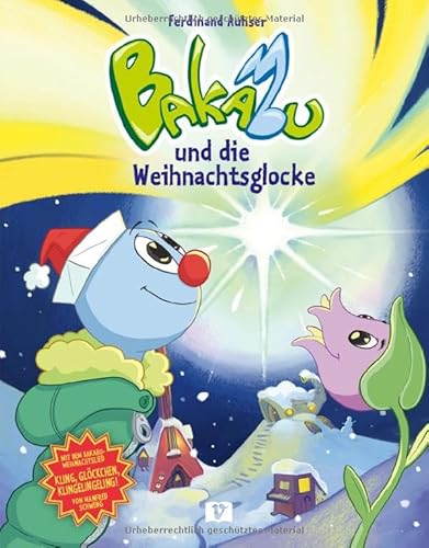 9783194696204: Bakabu und die Weihnachtsglocke: Kinderbuch