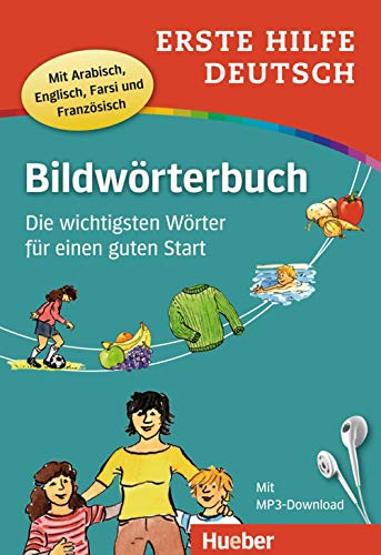 9783194810044: Erste Hilfe Deutsch - Bildwrterbuch: Die wichtigsten Wrter fr einen guten Start. Buch mit kostenlosem MP3-Download