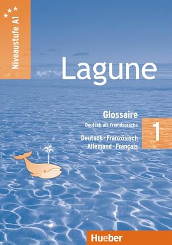 9783194816244: Lagune 1. Niveaustufe A1. Glossar Deutsch-Franzsisch. Glossaire Allemand-Franais: Deutsch als Fremdsprache