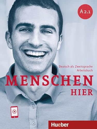 Stock image for Menschen hier A2.1: Deutsch als Zweitsprache / Arbeitsbuch mit Audios online for sale by medimops