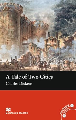 A Tale of Two Cities: Lektüre (ohne Audio-CD) (Macmillan Readers) - Milne John, Dickens Charles, Colbourn Stephen