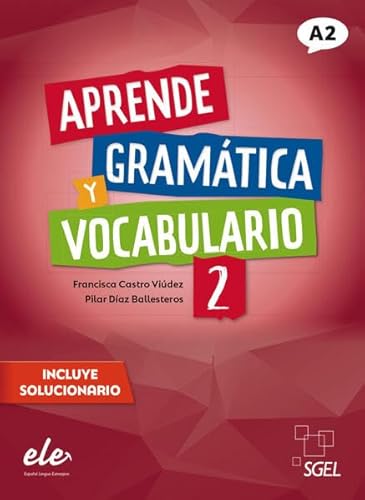 Beispielbild fr Aprende gramtica y vocabulario 2 - Nueva edicin zum Verkauf von Blackwell's