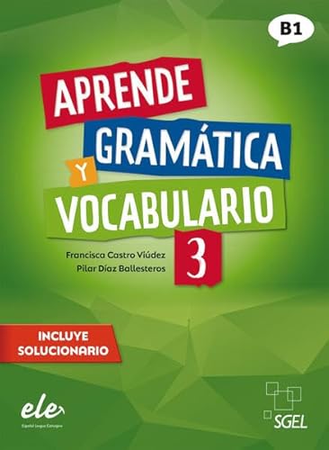 Beispielbild fr Aprende gramtica y vocabulario 3 - Nueva edicin zum Verkauf von Blackwell's