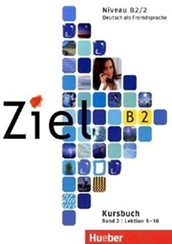 Beispielbild fr ZIEL B2.2 Kursbuch (alum.) (German Edition) zum Verkauf von ThriftBooks-Atlanta