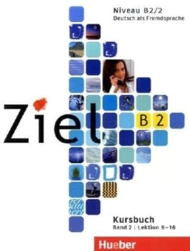 Stock image for ZIEL B2.2 Kursbuch (alum.) (German Edition) for sale by ThriftBooks-Atlanta