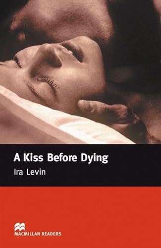 Imagen de archivo de A Kiss Before Dying: Text In English. Intermediate (Class 7-9) a la venta por Revaluation Books